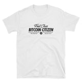 First Class Bitcoin Citizen - Short-Sleeve Unisex T-Shirt