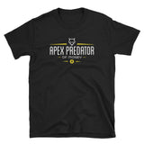 Apex Predator - Short-Sleeve Unisex T-Shirt