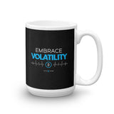 Embrace Volatility - Mug
