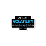 Embrace Volatility - Stickers