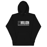21 Million - Unisex Hoodie