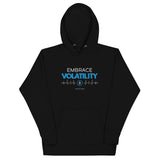Embrace Volatility - Unisex Hoodie