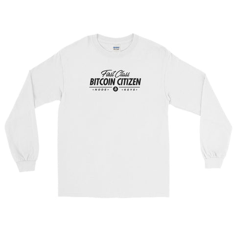 First Class Bitcoin Citizen - Long Sleeve T-Shirt
