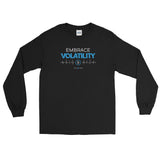 Embrace Volatility - Long Sleeve T-Shirt