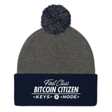 First Class Bitcoin Citizen - Pom Pom Knit Cap