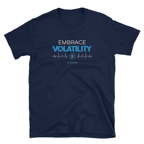 Embrace Volatility - Short-Sleeve Unisex T-Shirt
