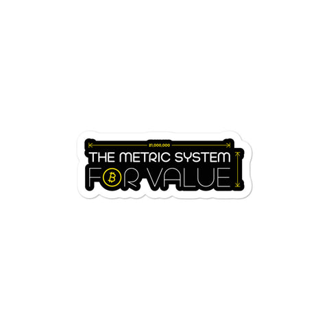 Metric System For Value - Stickers