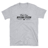 First Class Bitcoin Citizen - Short-Sleeve Unisex T-Shirt